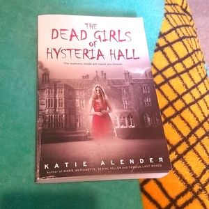 The Dead Girls of Hysteria Hall paperback
